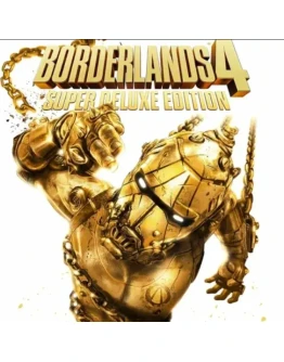 Borderlands 4 Super Deluxe Edition Все Регионы Авто
