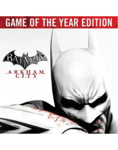 Batman Arkham City GOTY Все Регионы Авто-Доставка 24/7