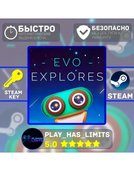 Evo Explores КЛЮЧ STEAM Global + РФ