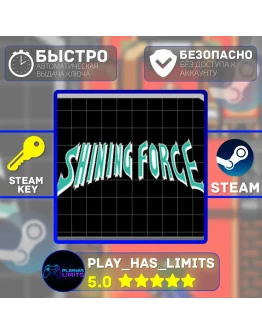 Shining Force КЛЮЧ STEAM Global + РФ