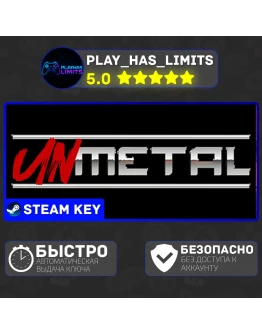 UnMetal КЛЮЧ STEAM Global + РФ