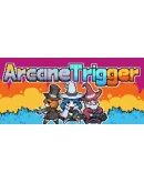 Arcane Trigger АВТОДОСТАВКА STEAM РОССИЯ