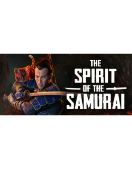 The Spirit of the Samurai (Steam Ключ / РФ + Весь Мир)