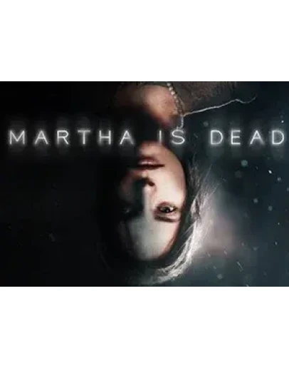Martha Is Dead (Steam Ключ / РФ + Весь Мир)