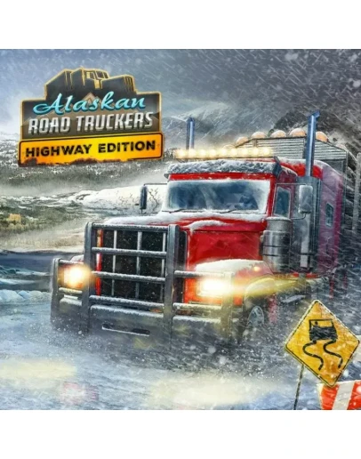 Alaskan Road Truckers Авто-Доставка