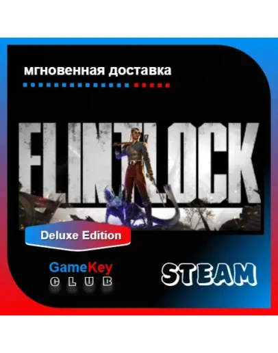 Flintlock: The Siege of Dawn Deluxe + Игры Steam