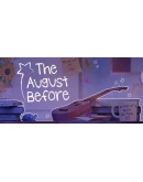 The August Before АВТОДОСТАВКА STEAM РОССИЯ