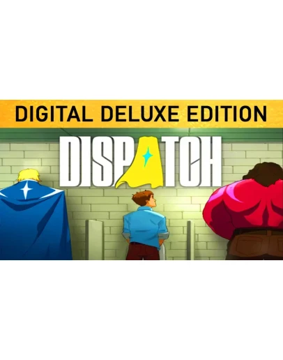 Dispatch Digital Deluxe EditionSTEAMPC НА 90 ДНЕЙ