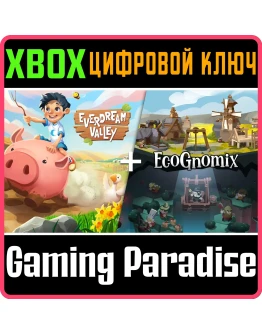 EVERDREAM VALLEY + ECOGNOMIX XBOX КЛЮЧ/КОД