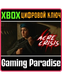 ACRE CRISIS (XBOX SERIES XS) XBOX SERIES SX КЛЮЧ/КОД