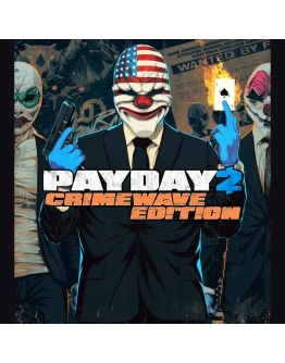 PAYDAY 2: CRIMEWAVE EDITION PS4 PS5 П2 П3 PAYDAY 2: CRIMEWAVE EDITION PS4 PS5 П2 П3