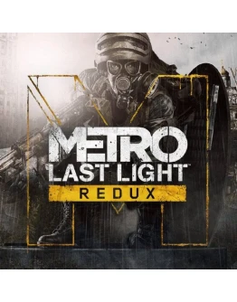 Metro: Last Light Redux (PS4/PS5) П2 П3 Metro: Last Light Redux (PS4/PS5) П2 П3