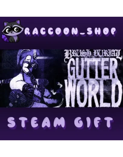 Brush Burial: Gutter World * STEAM RU*KZ*UA*СНГ