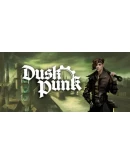 Duskpunk АВТОДОСТАВКА STEAM РОССИЯ Duskpunk АВТОДОСТАВКА STEAM РОССИЯ