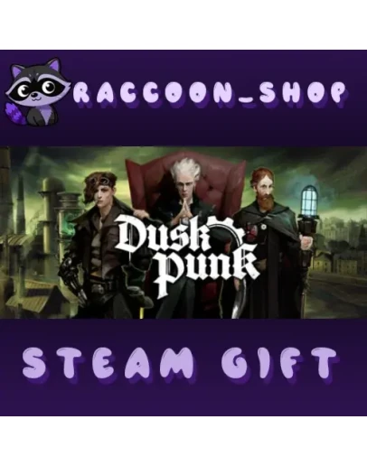 Duskpunk * STEAM RU*KZ*UA*СНГ