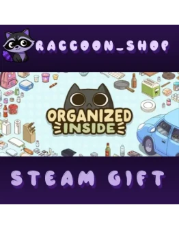 Organized Inside * STEAM RU*KZ*UA*СНГ