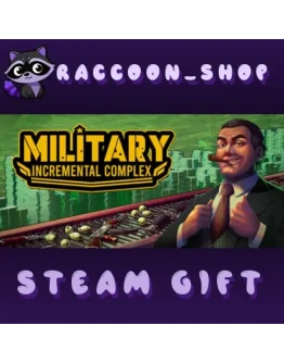 Military Incremental Complex * STEAM RU*KZ*UA*СНГ