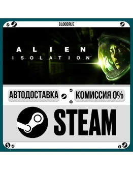 Alien: IsolationРУ +МИР / STEAM АВТО, 0