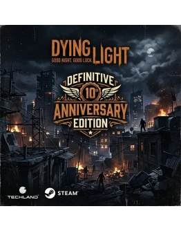 Dying Light Definitive 10th Anniversary Edition (Steam Ключ) Dying Light Definitive 10th Anniversary Edition (Steam Ключ)