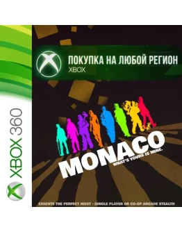 Monaco: What's Yours is Mine XBOX На Любой Регион