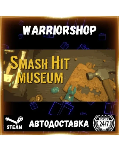 Smash Hit Museum Выбор Региона Стим STEAM GIFT АВТО 24/7 ГАРАНТИЯ