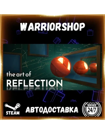 The Art of Reflection Выбор Региона Стим STEAM GIFT АВТО 24/7 ГАРАНТИЯ