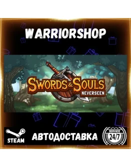 Swords &amp Souls: Neverseen Выбор Региона Стим STEAM GIFT АВТО 24/7 ГАРАНТИЯ