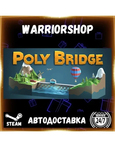 Poly Bridge Выбор Региона Стим STEAM GIFT АВТО 24/7 ГАРАНТИЯ