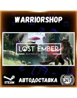 LOST EMBER: Rekindled Edition Выбор Региона Стим STEAM GIFT АВТО 24/7 ГАРАНТИЯ