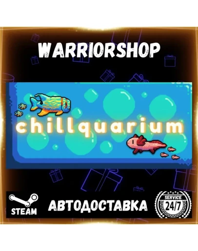 Chillquarium Выбор Региона Стим STEAM GIFT АВТО 24/7 ГАРАНТИЯ Chillquarium Выбор Региона Стим STEAM GIFT АВТО 24/7 ГАРАНТИЯ