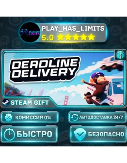 DEADLINE DELIVERY *RU/BY/UA/СНГ Steam Auto