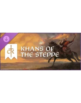 Crusader Kings III: Khans of the Steppe (Steam Ключ / РФ + СНГ)