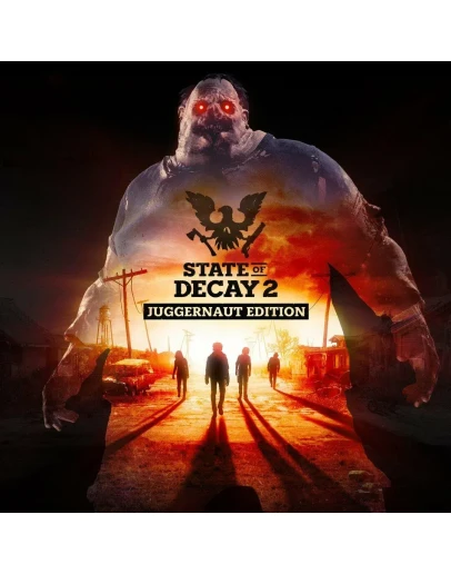 State of Decay 2: Juggernaut Edition (Steam/Ключ/ Весь Мир)