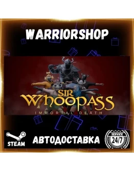 Sir Whoopass: Immortal Death Выбор Региона Стим STEAM GIFT АВТО 24/7 ГАРАНТИЯ
