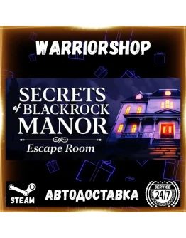Secrets of Blackrock Manor - Escape R Выбор Региона Стим STEAM GIFT АВТО 24/7 ГАРАНТИ