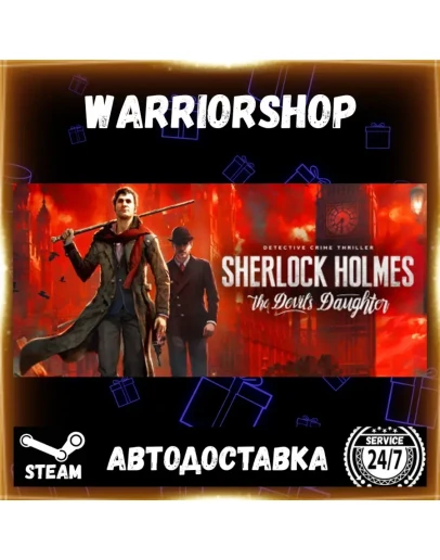 Sherlock Holmes: The Devil's Daughter Выбор Региона Стим STEAM GIFT АВТО 24/7 ГАРАНТИ