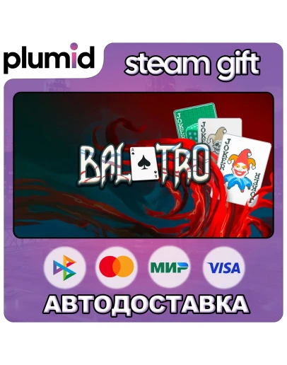 Balatro Steam Gift / Россия + МИР / АВТО Balatro Steam Gift / Россия + МИР / АВТО