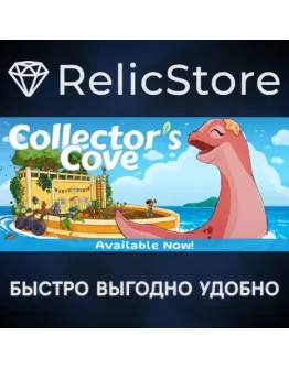 Collectors Cove - STEAM GIFT РОССИЯ