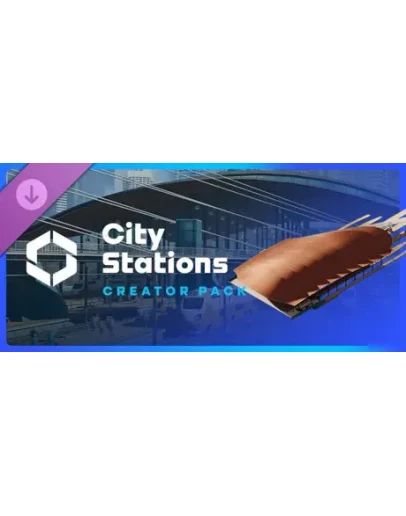 Cities: Skylines II - Creator Pack: City Stations DLC