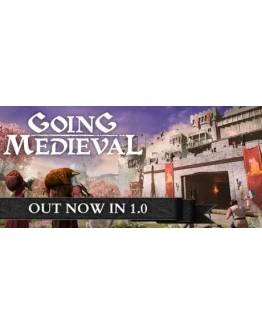 Going Medieval * STEAM RU АВТО 0