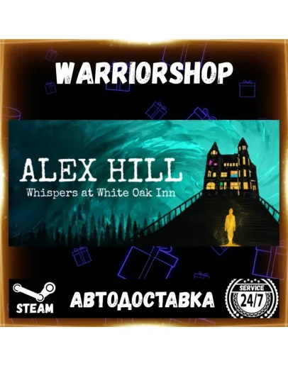 Alex Hill: Whispers at White Oak Inn Выбор Региона Стим STEAM GIFT АВТО 24/7 ГАРАНТИЯ
