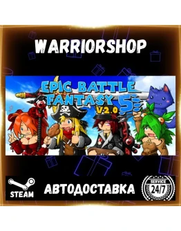 Epic Battle Fantasy 5 Выбор Региона Стим STEAM GIFT АВТО 24/7 ГАРАНТИЯ