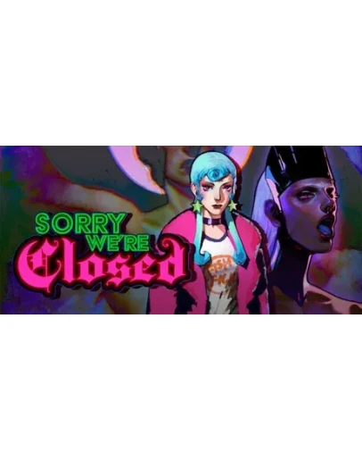 Sorry We're ClosedRegion freeSteam KeyАвтовыдача