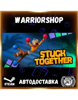 Stuck Together Выбор Региона Стим STEAM GIFT АВТО 24/7 ГАРАНТИЯ