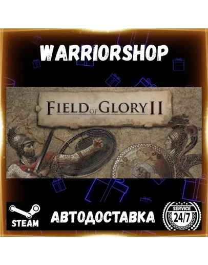 Field of Glory II Выбор Региона Стим STEAM GIFT АВТО 24/7 ГАРАНТИЯ