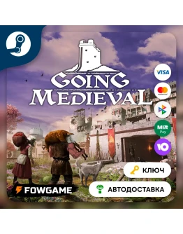 Going Medieval (РУ+СНГ) КЛЮЧ STEAM