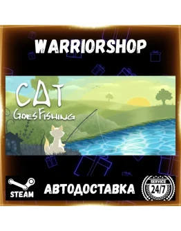 Cat Goes Fishing Выбор Региона Стим STEAM GIFT АВТО 24/7 ГАРАНТИЯ