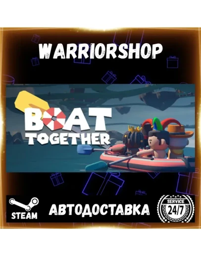 Boat Together Выбор Региона Стим STEAM GIFT АВТО 24/7 ГАРАНТИЯ