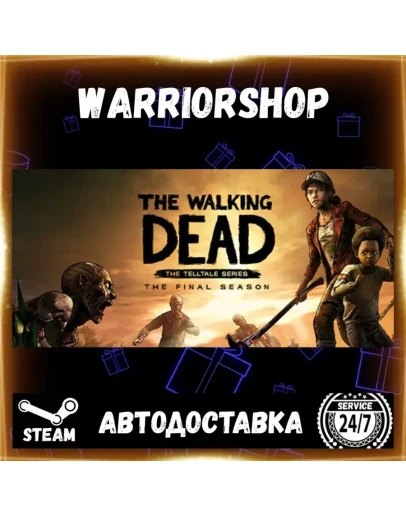 The Walking Dead: The Final Season Выбор Региона Стим STEAM GIFT АВТО 24/7 ГАРАНТИЯ