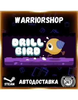 Drill Bird Выбор Региона Стим STEAM GIFT АВТО 24/7 ГАРАНТИЯ